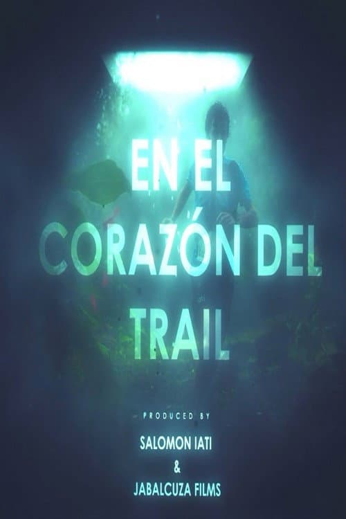 Poster for En el corazón del trail