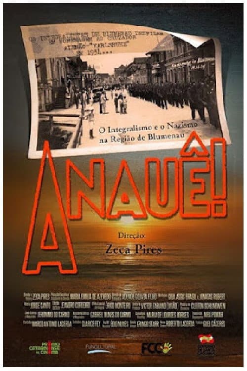 Poster for Anauê! - O Integralismo e o nazismo na região de Blumenau