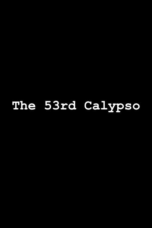 Poster for The 53rd Calypso