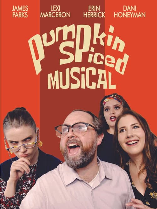 Poster for Pumpkin Spiced Musical