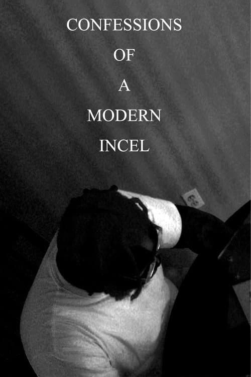 Poster for Confessions of a Modern Incel
