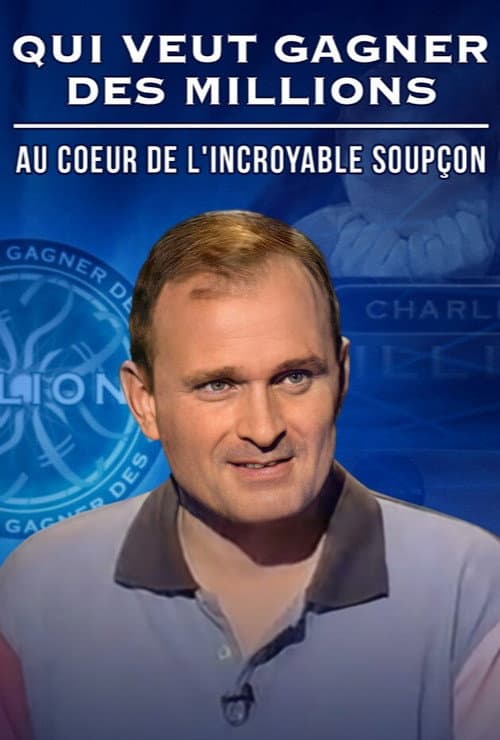 Poster for Qui veut gagner des millions : au cœur de l’incroyable soupçon