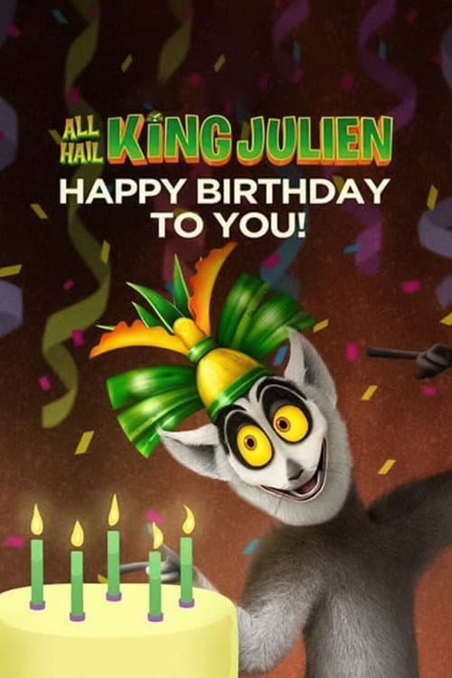 Poster for All Hail King Julien: Happy Birthday to You