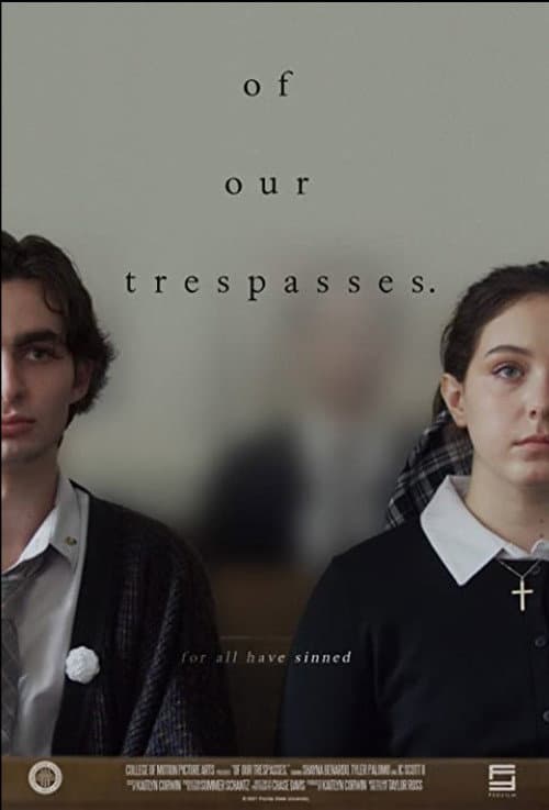 Poster for Of Our Trespasses.