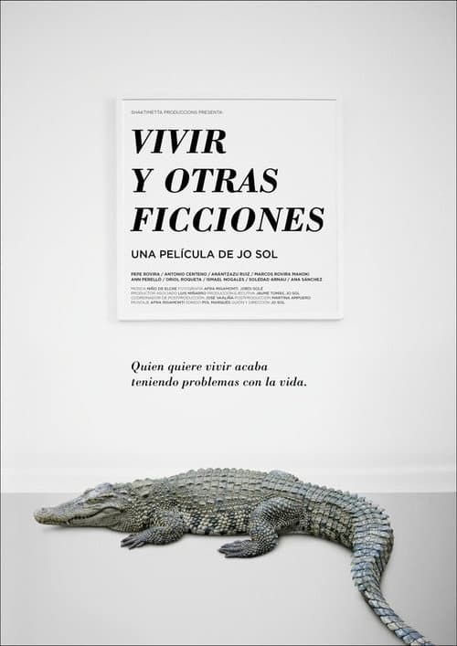 Poster for Living and Other Fictions