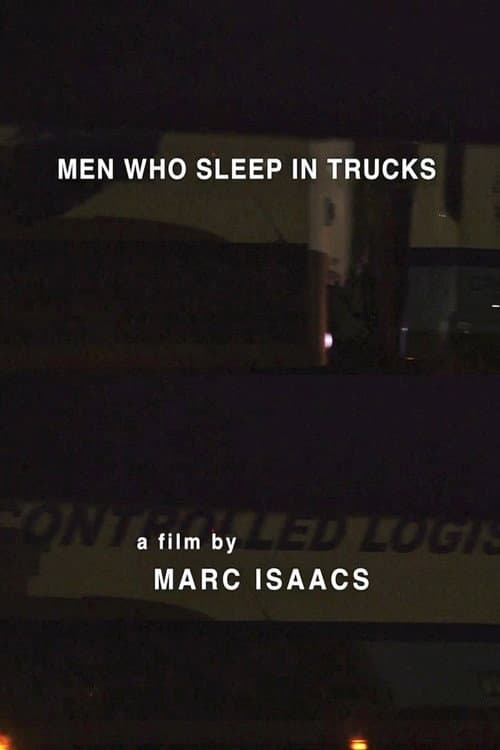 Poster for Men Who Sleep in Trucks
