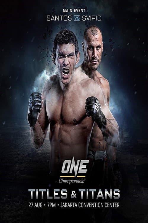 Постер до фільму «ONE Championship 46: Titles and Titans»