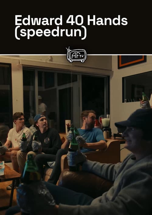Poster for Edward 40 Hands (speedrun)