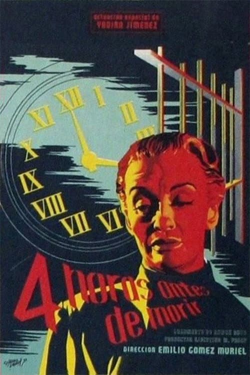 Poster for Cuatro horas antes de morir