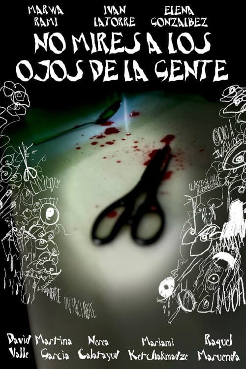 Poster for No mires a los ojos de la gente