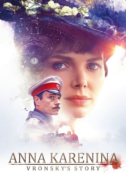 Постер до фільму «Anna Karenina. Vronsky's Story»