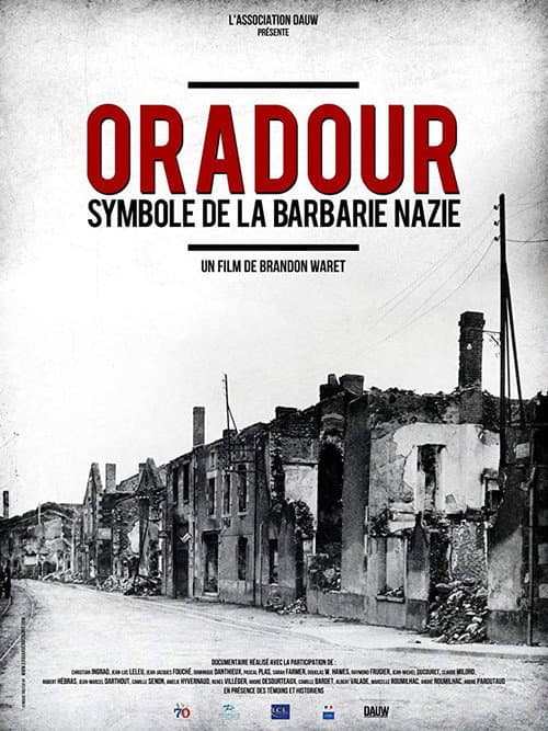 Poster for Oradour, symbole de la barbarie nazie