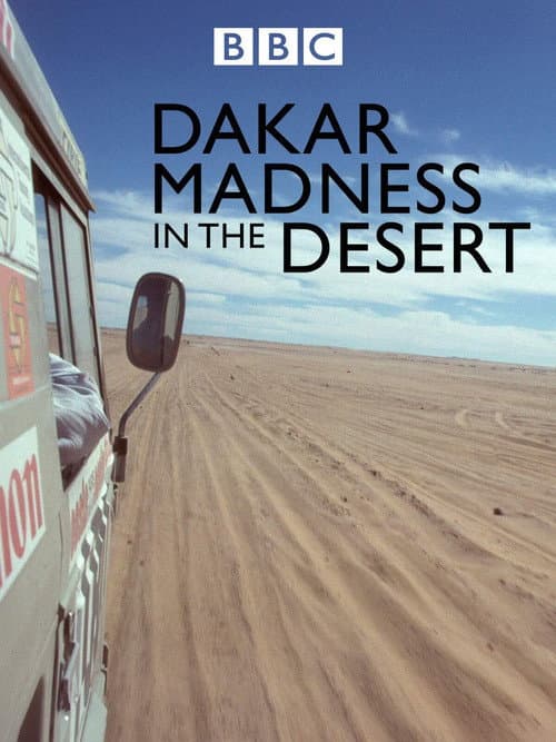 Poster for Madness in the Desert: The Paris to Dakar Story