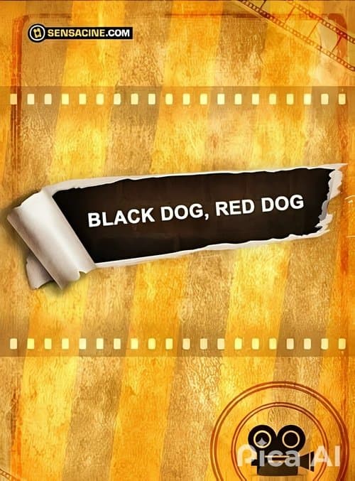 Poster for Black Dog, Red Dog