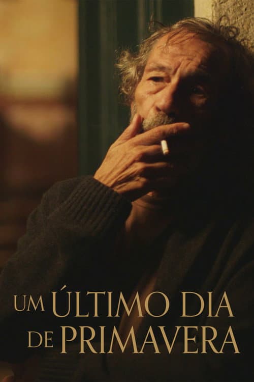 Poster for Um Último Dia de Primavera