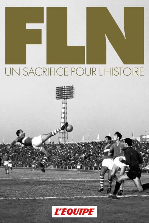 Poster for FLN, A Sacrifice for History