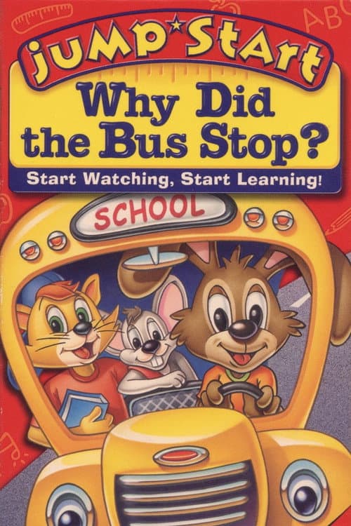 Poster for JumpStart Kindergarten: Why Did the Bus Stop?