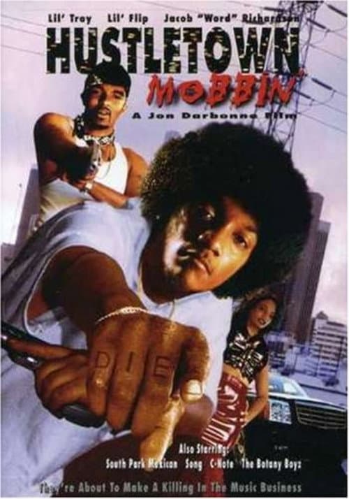 Poster for Hustletown Mobbin'