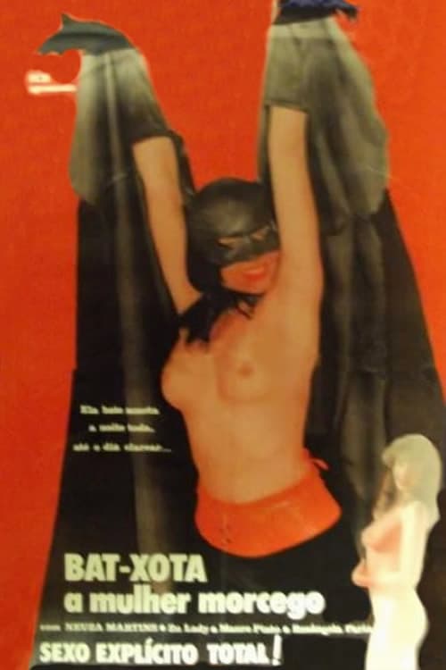 Poster for Batxota - A Mulher Morcego