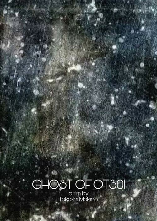 Poster for Ghost of OT301
