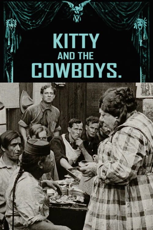 Постер до фільму «Kitty and the Cowboys»