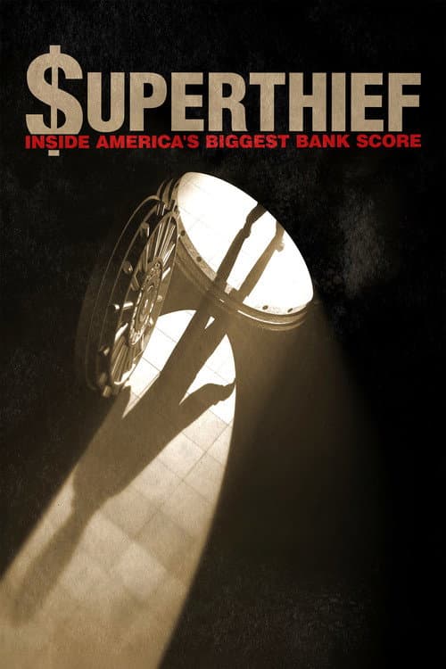Poster for $uperthief: Inside America's Biggest Bank Score