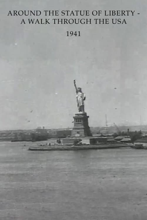 Poster for Around the Statue of Liberty - A Walk Through the USA