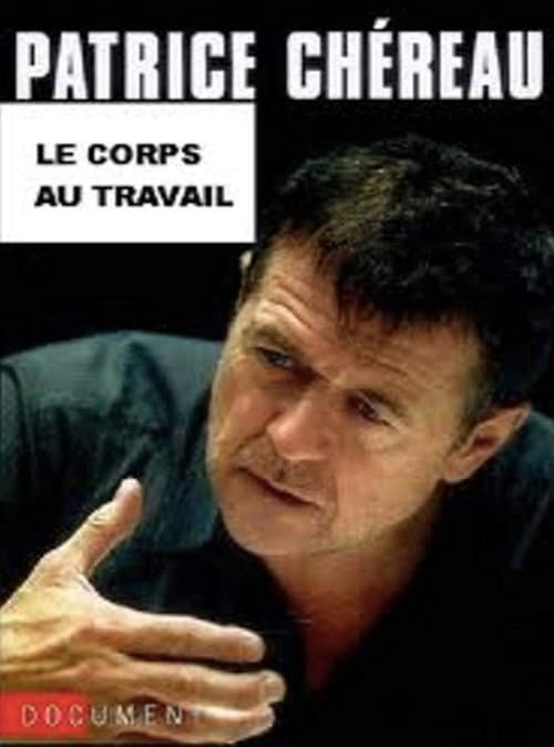 Poster for Patrice Chéreau, the body at work