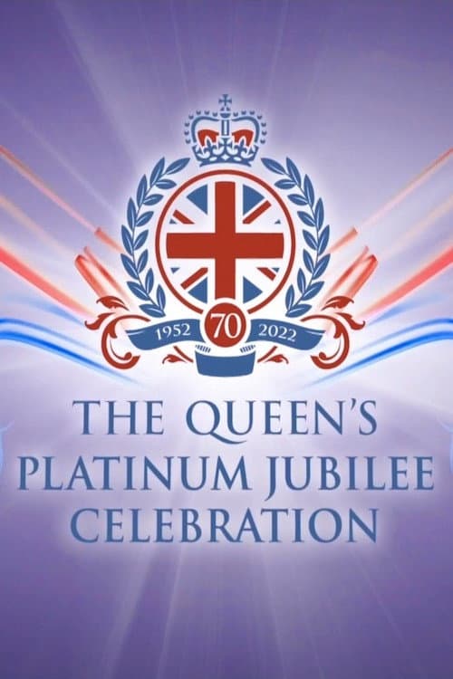 Poster for The Queen's Platinum Jubilee Celebration