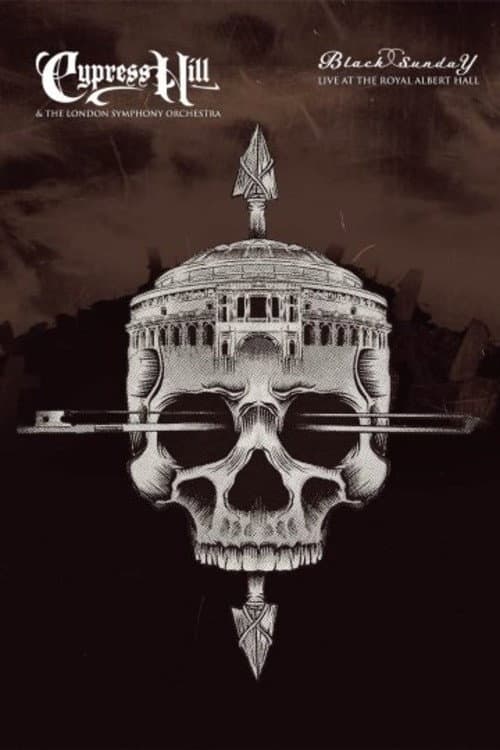 Poster for Cypress Hill & the London Symphony Orchestra - Black Sunday Live at the Royal Albert Hall