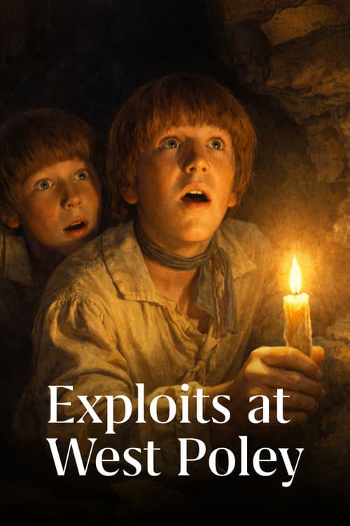 Poster for Exploits at West Poley