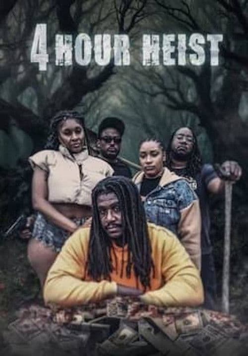 Poster for 4 Hour Heist