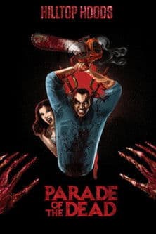 Постер до фільму «Hilltop Hoods - Parade of the Dead»