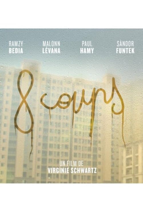 Poster for 8 coups