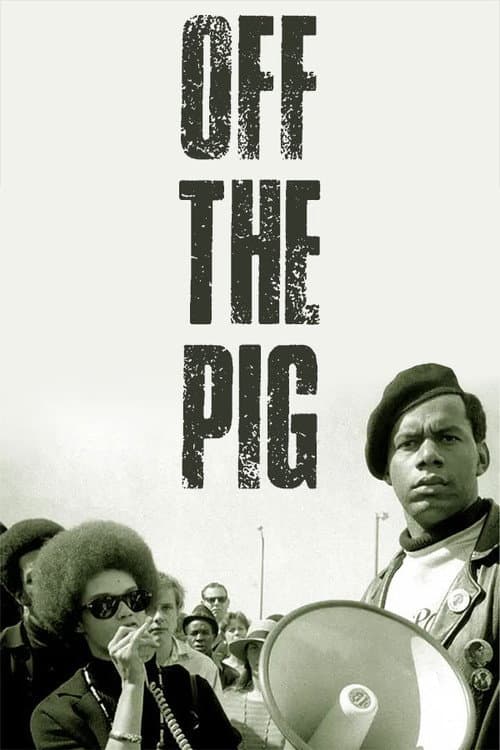 Постер до фільму «Off the Pig (Newsreel #19)»