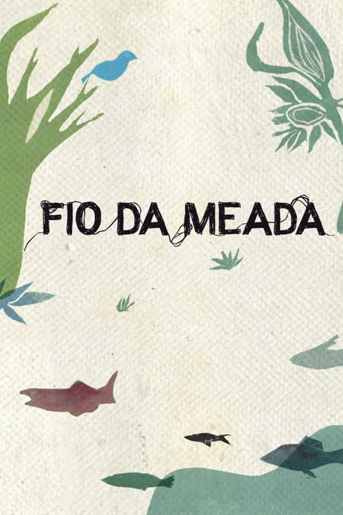 Poster for O Fio da Meada