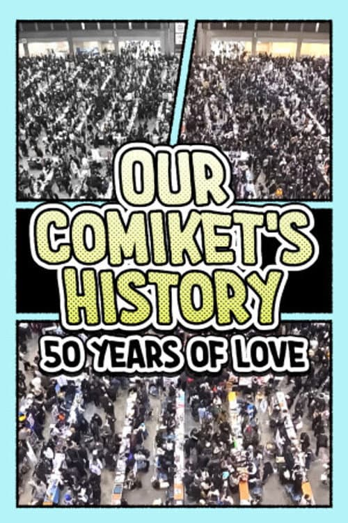 Poster for Our Comiket's History: 50 Years of Love