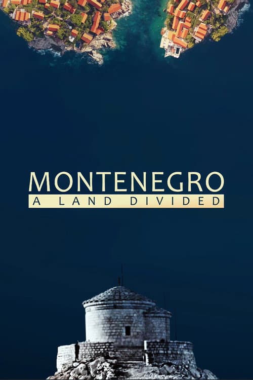 Poster for Montenegro: A Land Divided