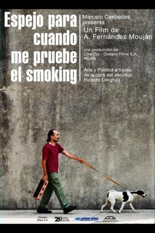 Poster for Espejo para cuando me pruebe el smoking