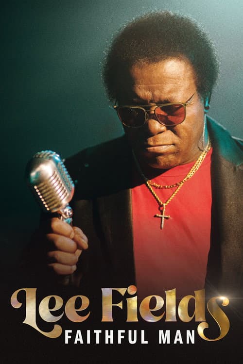 Poster for Lee Fields: Faithful Man