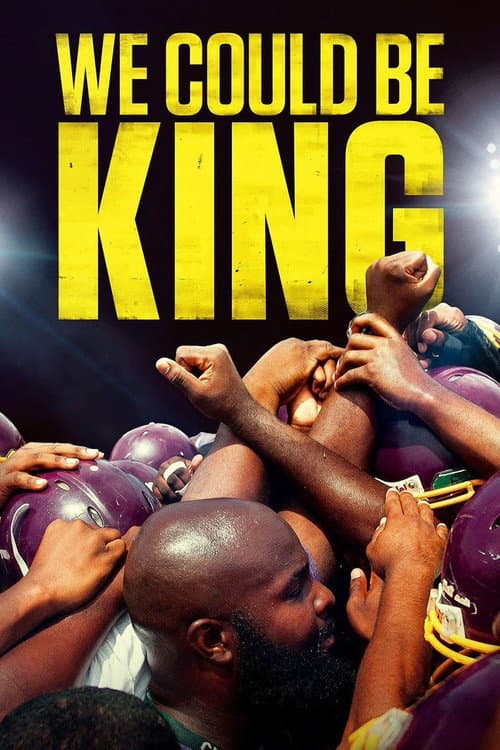 Poster for We Could Be King