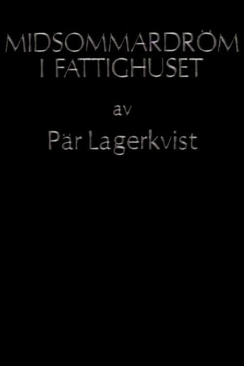 Poster for Midsommardröm i fattighuset