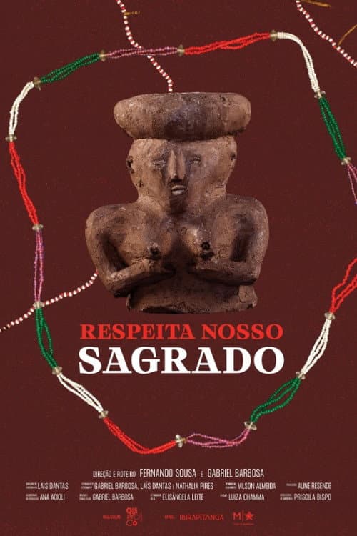 Poster for Respeita Nosso Sagrado
