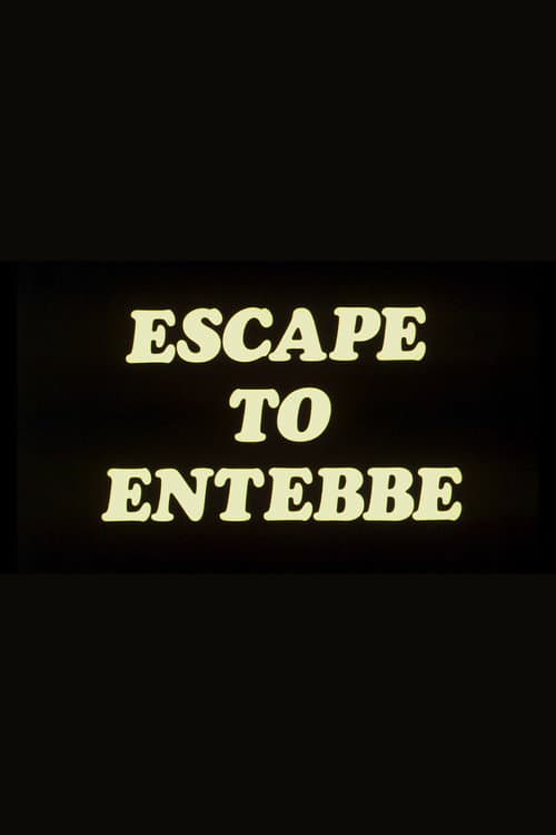 Poster for Escape to Entebbe