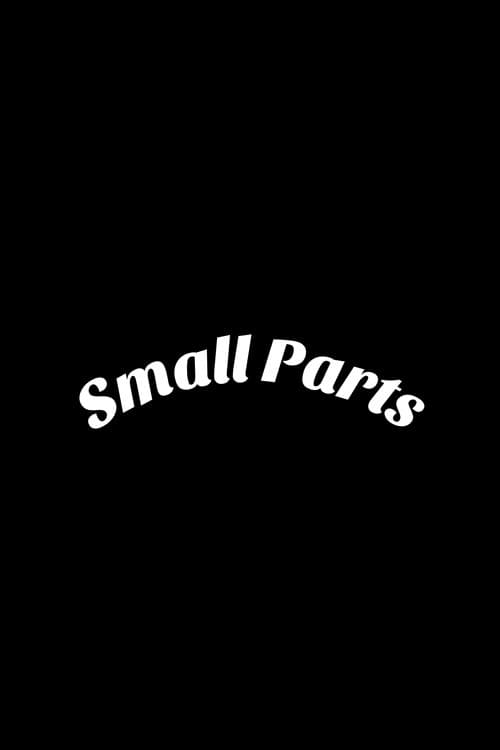 Poster for Small Parts