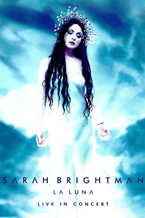 Poster for Sarah Brightman: La Luna - Live in Concert