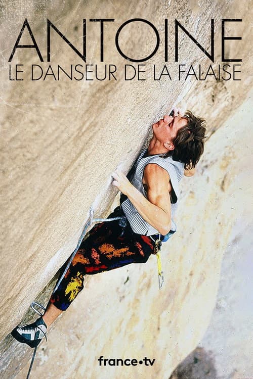 Постер до фільму «Antoine, le danseur de la falaise»