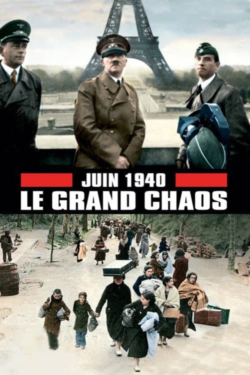 Poster for June 1940, the Great Chaos