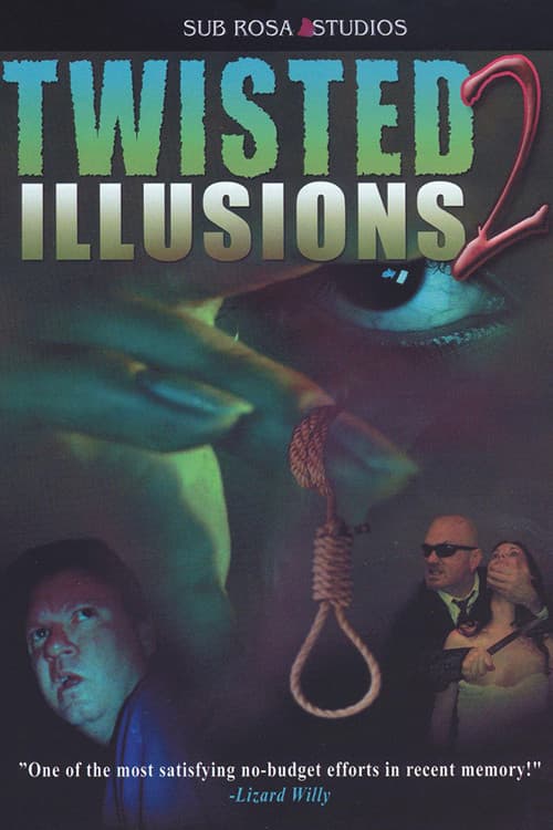 Poster for Twisted Illusions 2