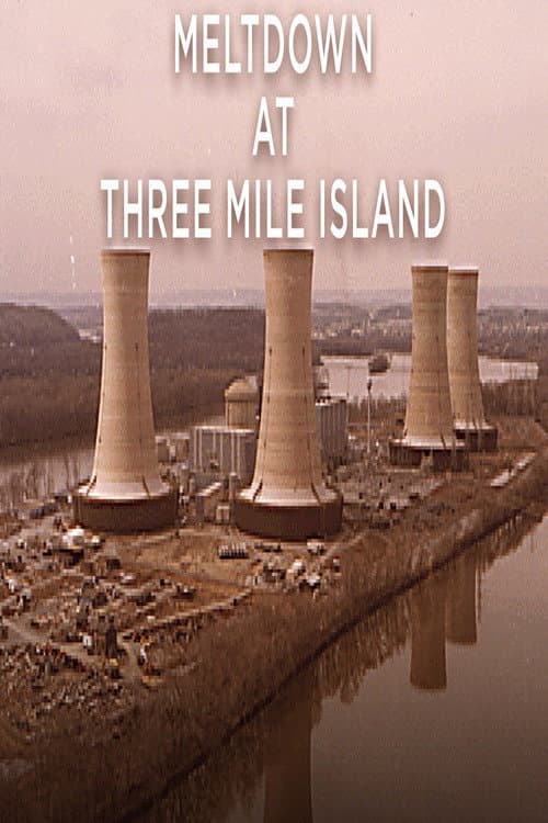 Poster for Meltdown at Three Mile Island